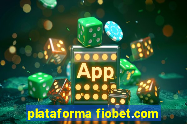 plataforma fiobet.com